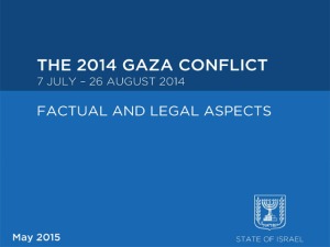 The 2014 Gaza Conflict: Factual and Legal Aspects - The Full Report