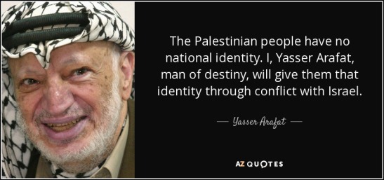 quote-the-palestinian-people-have-no-national-identity-i-yasser-arafat-man-of-destiny-will-yasser-arafat-64-56-42